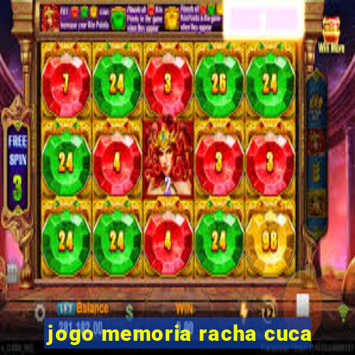 jogo memoria racha cuca